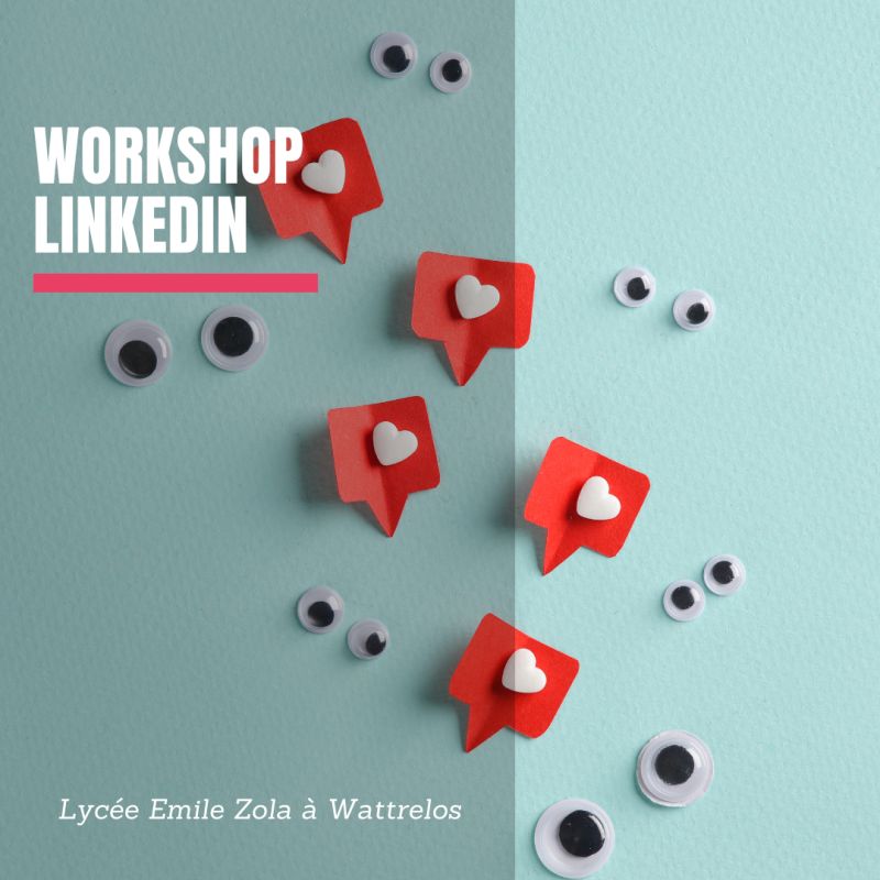 🚀 Workshop LinkedIn – Lycée Emile Zola à Wattrelos 🏫